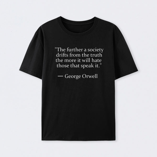 Truth Quote by George Orwell Cotton Unisex T-Shirt