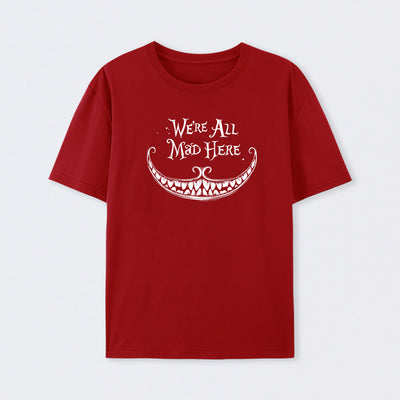 We Are Mad T-Shirt
