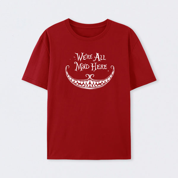 We Are Mad T-Shirt