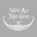 We Are Mad T-Shirt