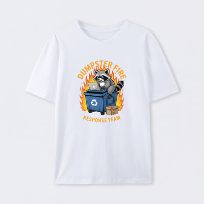 Dumpster Fire Response Team Leader Work T-Shirt
