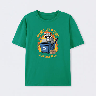 Dumpster Fire Response Team Leader Work T-Shirt