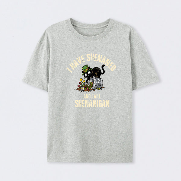 Shenanigan Mode On T-Shirt