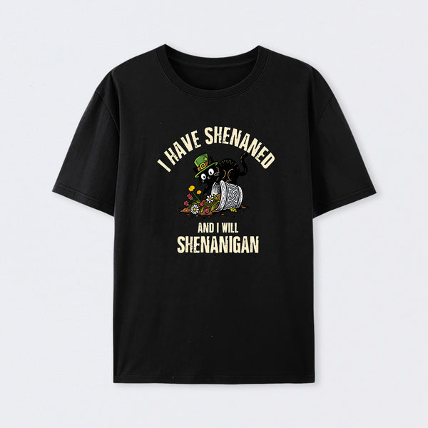 Shenanigan Mode On T-Shirt