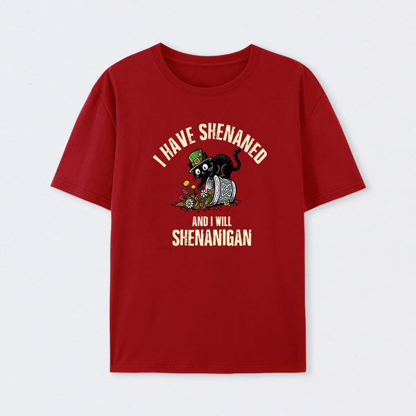 Shenanigan Mode On T-Shirt