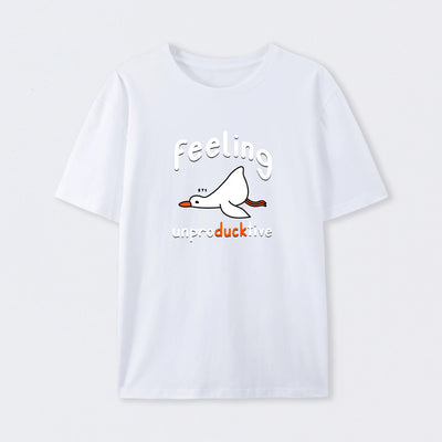 Feeling unproDUCKtive T-Shirt