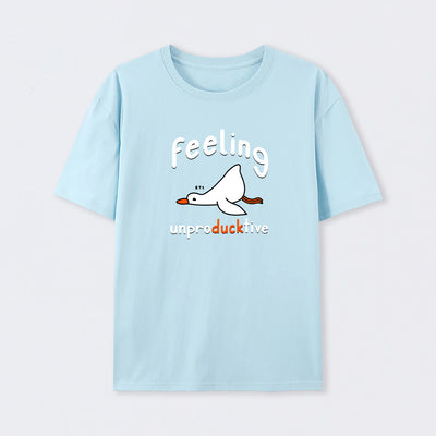 Feeling unproDUCKtive T-Shirt