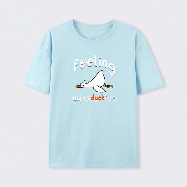 Feeling unproDUCKtive T-Shirt
