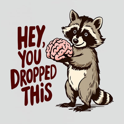 You Dropped This T-Shirt