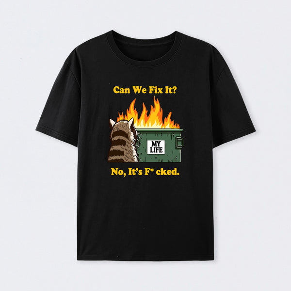 Can We Fix It T-Shirt