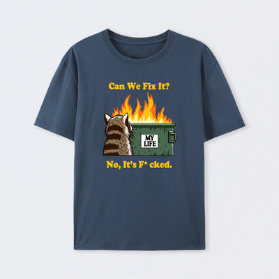Can We Fix It T-Shirt